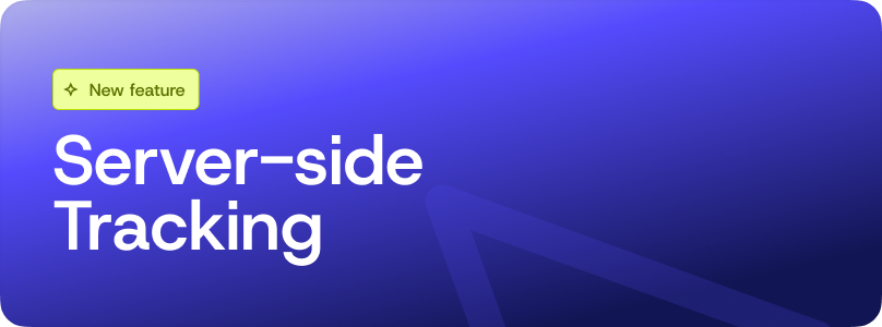 🚀 New advanced tracking available