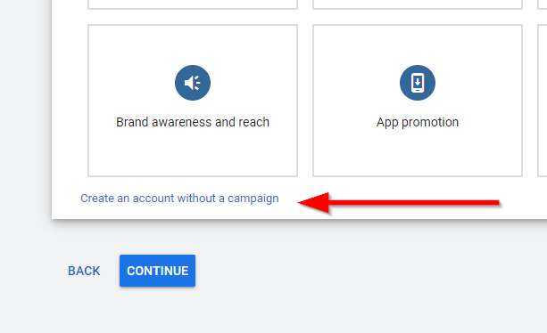 Create Google Ads account without campaign