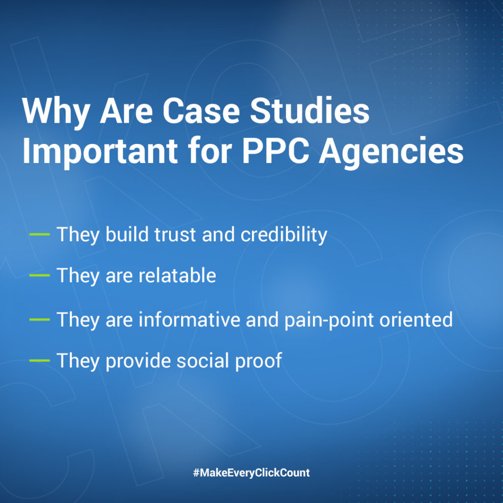 Why Are Case Studies So Important for PPC Agencies