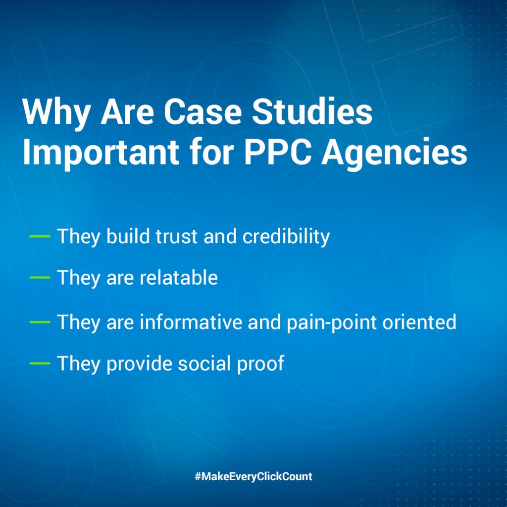 Why Are Case Studies So Important for PPC Agencies