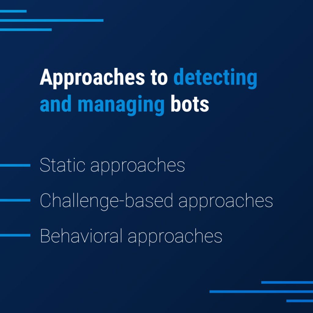 approaches to detecting and managing bots