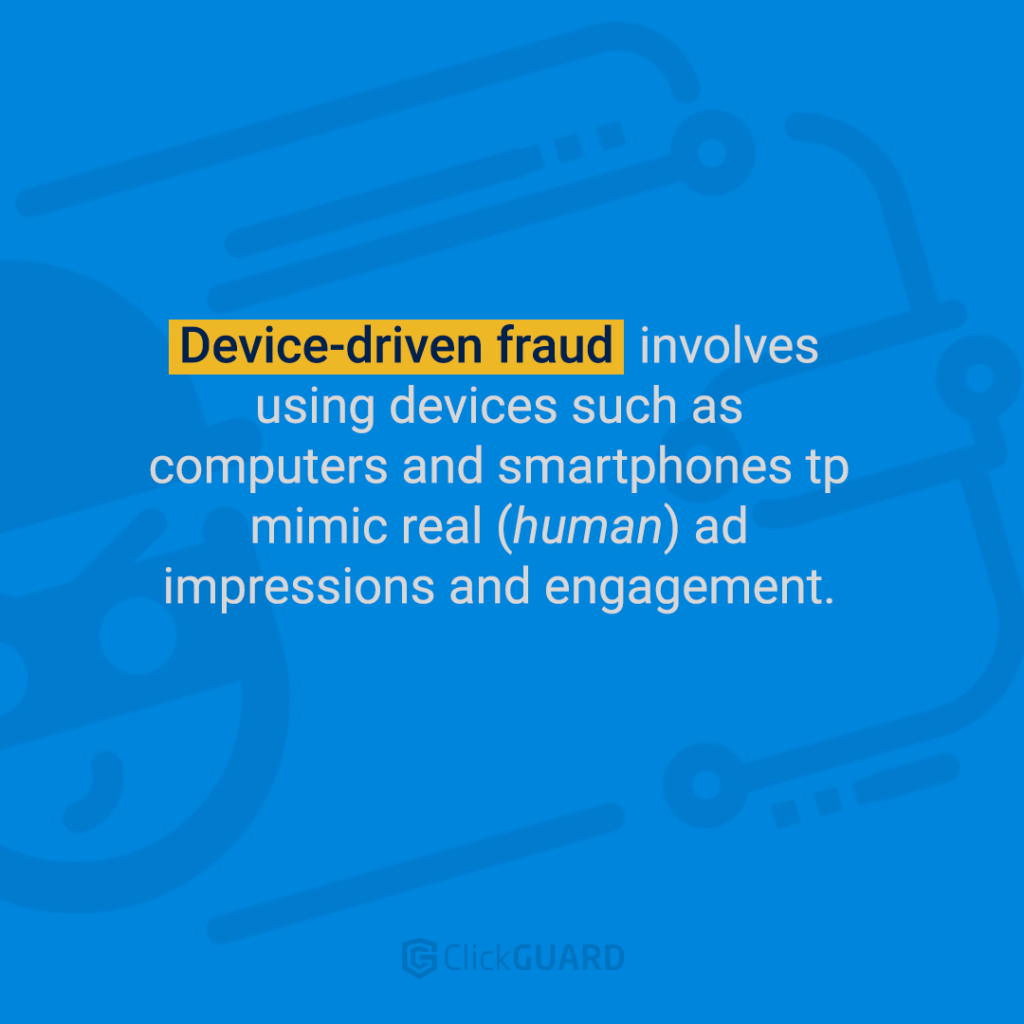 device driven fraud