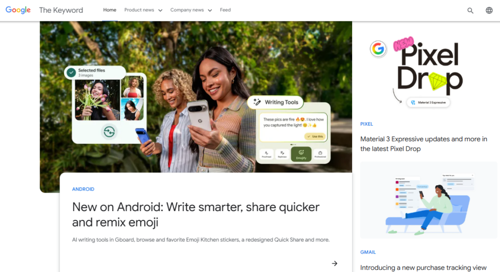 The official Google Blog, also known as The Keyword, covers everything related to Google—not just advertising products.